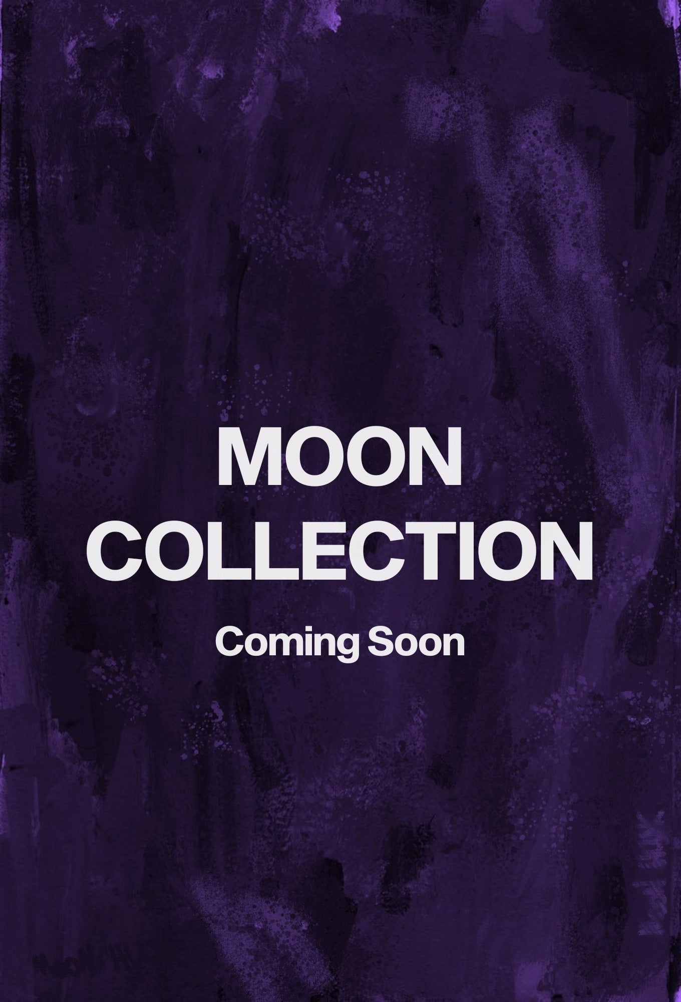 MOON COLLECTION